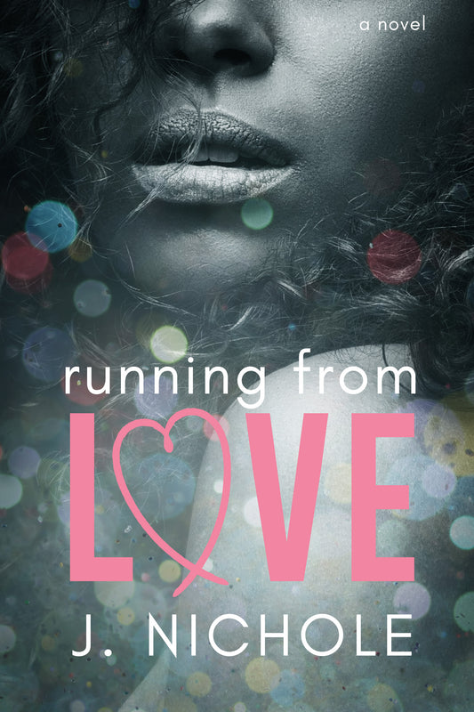 Running from Love: Love 101 Follow Up Book 2